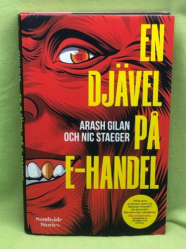 En djävel på e-handel / Gilan, Arash, Staeger, Nic