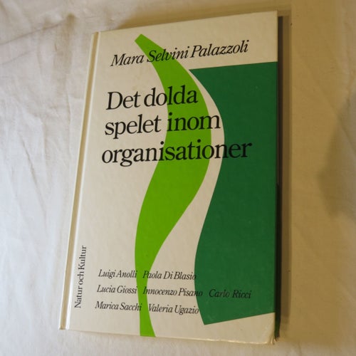 Det dolda spelet inom organisationer av Mara Selvini Palazzoli