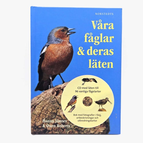 Våra fåglar & deras läten - Hannu Jännes & Owen Roberts