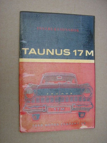 Instruktionsbok FORD Taunus 17 M