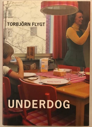 Torbjörn Flygt, underdog, inbunden
