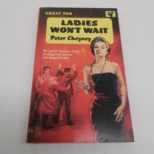 Peter Cheyney - Ladies Won´t Wait