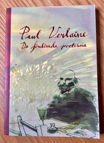 Paul Verlaine - De fördömda poeterna