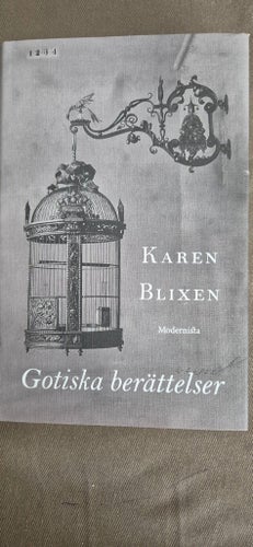 Gotiska berättelser av Karen Blixen, Modernista