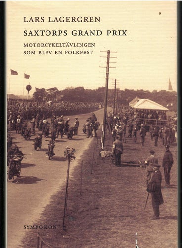 Landskrona Motorcykel Tävlingar Saxtorps Grand Prix