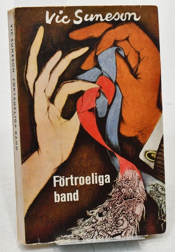 Förtroeliga band / Suneson, Vic