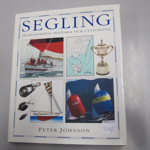 Segling - Segelsportens historia och utveckling