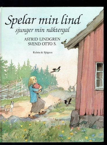 Spelar min lind - Astrid Lindgren och Svend Otto S