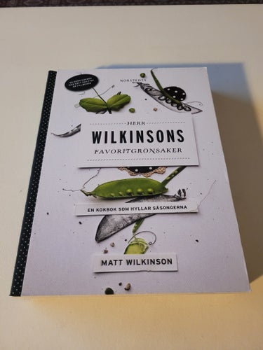 Herr Wilkinsons Favoritgrönsaker av Matt Wilkinson, 2015