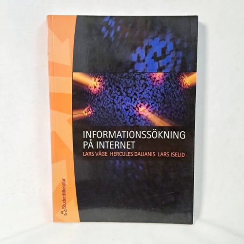 Informationssökning på internet (2003) av Våge, Dalianis & Iselid