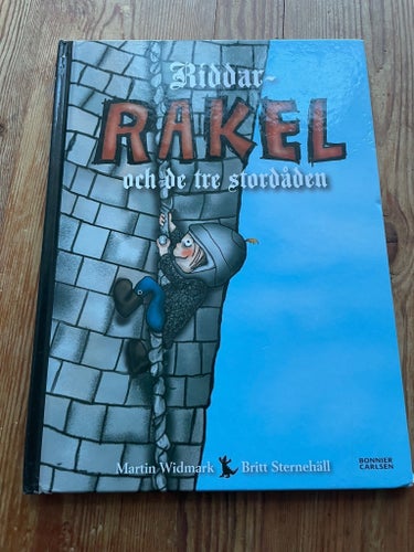 Riddar Rakel och de tre stordåden - Martin Widmark & Britta Sternehall