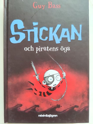 STICKAN OCH PIRATENS ÖGA, GUY BASS 2013