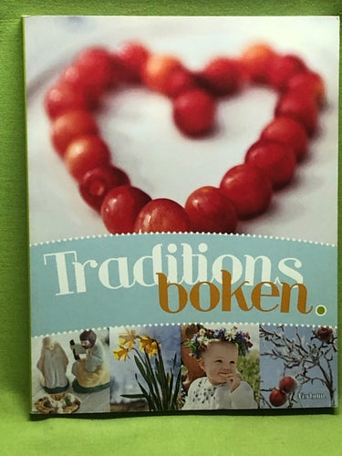 Traditionsboken / Christina Lövestam - Lena Brolin - Camilla Lif - Annika Ham
