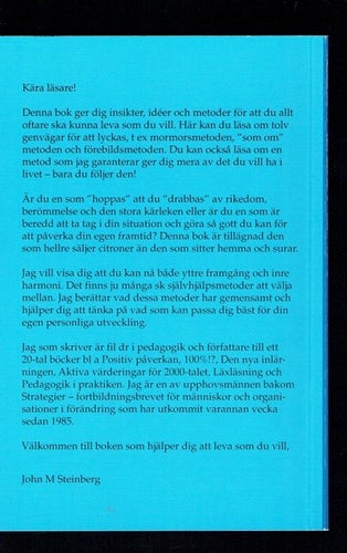 Att leva som du vill - John M Steinberg