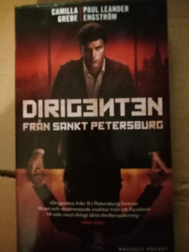 Dirigenten från Sankt Petersburg av Camilla Grebe och Paul Leander Engström,