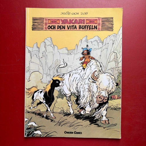 YAKARI OCH DEN VITA BUFFELN Derib & Job 1989