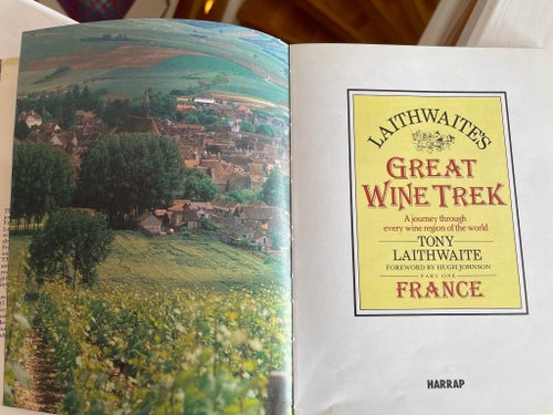 Laithwaite's Great Wine Trek France Part One av Tony Laithwaite, publicerad 1988