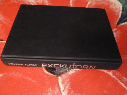 HELENA NURMI, EXEKUTORN, BOK, KRIMINALROMAN, 2002