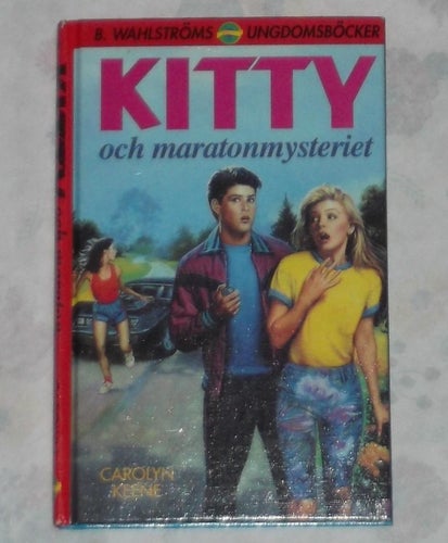 KITTY och maratonmysteriet - Carolyn Keene B. Whalströms ungdomsböcker Spännande