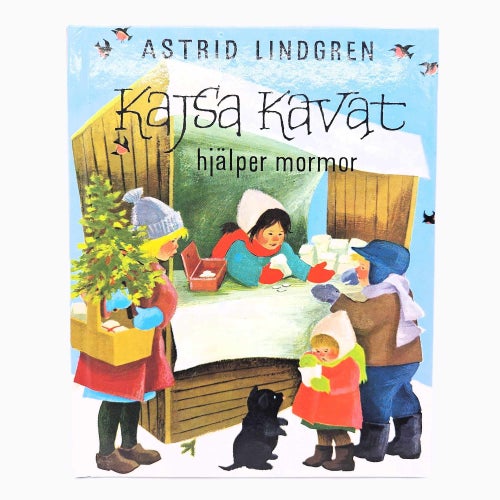Kajsa Kavat hjälper mormor - Astrid Lindgren