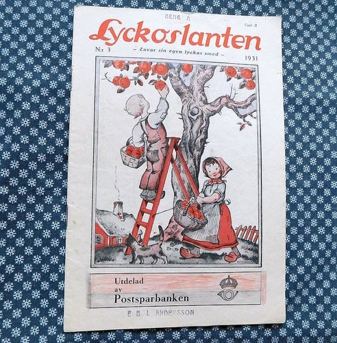 Lyckoslanten N:r 3, 1931. En Norrlandsresa av Gerda Ghobé mm.