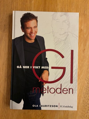 Gå ner i vikt med GI-metoden av Ola Lauritzson, 2004