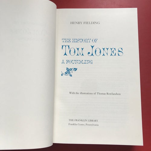 THE HISTORY OF TOM JONES A foundling Henry Fielding 1980
