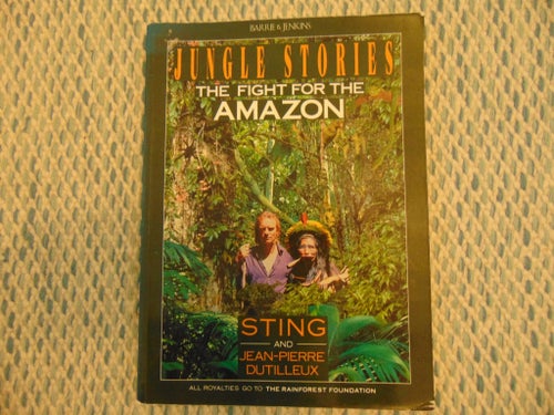 Jungle Stories: The Fight for the Amazon av Sting och Jean-Pierre Dutilleux,