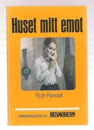 Huset mitt emot av Ruth Rendell, häftad i mellanformat (1970)