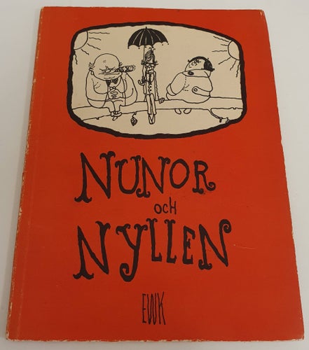 EWK / Ewert Karlsson / Nunor och nyllen / 1953 / VG+