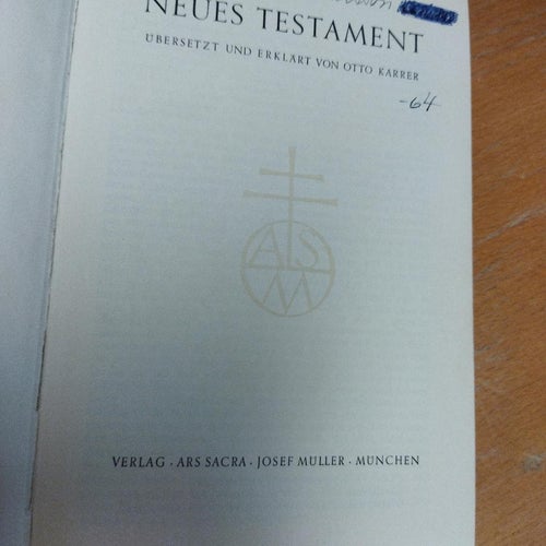 Neues Testament ûbersetzt und erklärt von Otto Karrer. Bok. Very Fine plus
