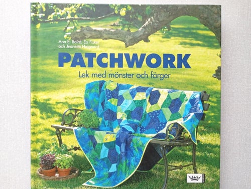 Patchwork: Lek med mönster och färger, Ann E. Baird 2007
