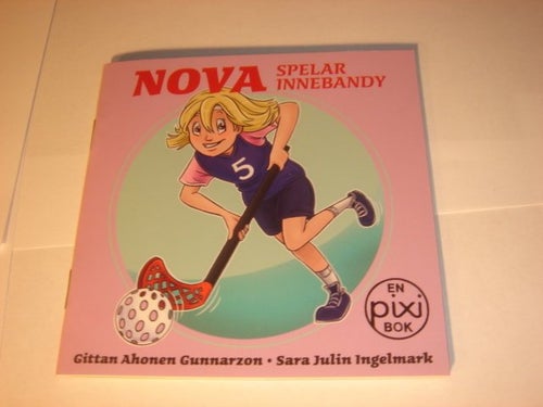 NOVA SPELAR INNEBANDY GUNNARZON INGELMARK PIXI NY OLÄST