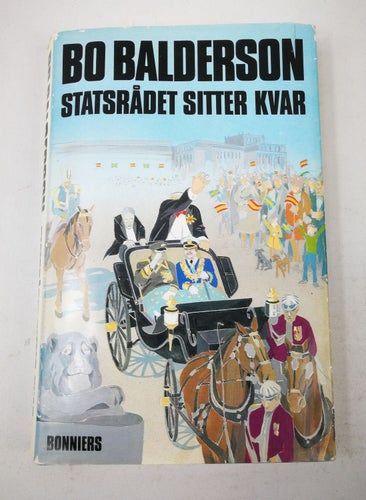 Bo Balderson - Statsrådet sitter kvar (1978)