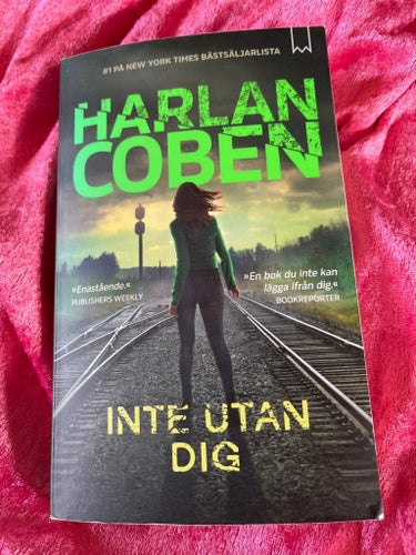 Inte utan dig av Harlan Coben