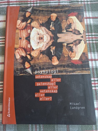 Psykologi vetenskap eller galenskap? eller vetenskap eller eller? av Mikael