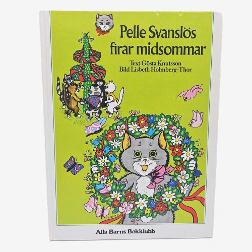 Pelle Svanlös åker båt & Pelle Svanslös firar midsommar - Gösta Knutsson