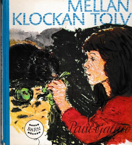 Mellan klockan tolv - Paul Gallico (hård pärm)