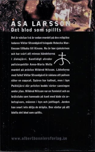 ** ÅSA LARSSON : DET BLOD SOM SPILLTS **