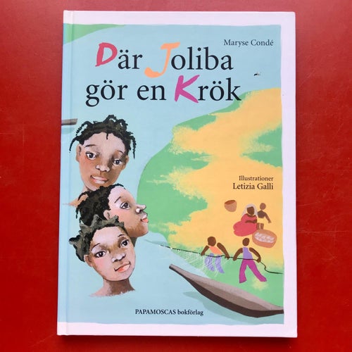 DÄR JOLIBA GÖR EN KRÖK Maryse Conde 2007