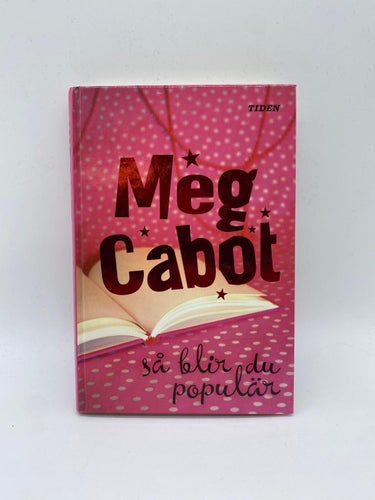 Meg Cabot - Så blir du populär