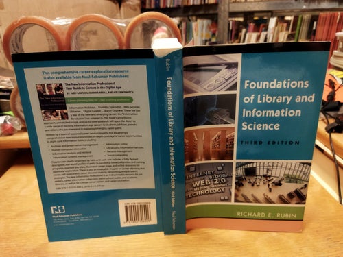Foundations of library and information science - Richard E. Rubin Very Fine plus