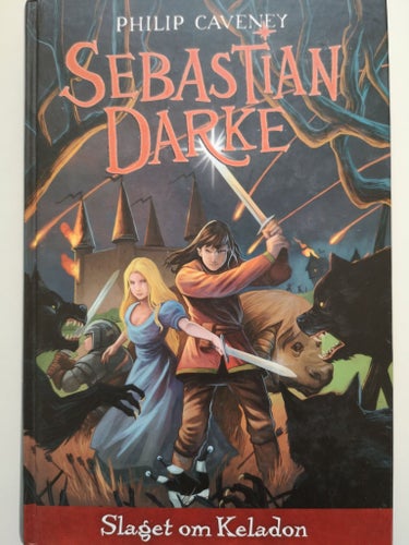 SEBASTIAN DRAKE - SLAGET OM KELADON, PHILIP CAVENEY 2010
