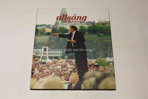 ALLSÅNG PÅ SKANSEN - Chatarina Saya / Lars Berghagen
