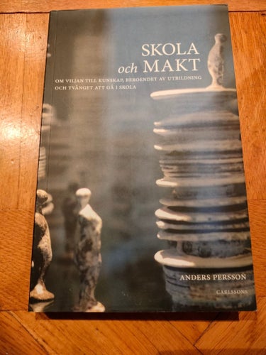 Skola och makt - Anders Persson - 2014
