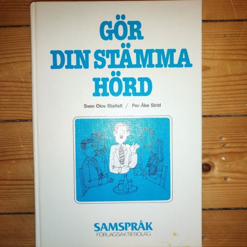 Gör Din Stämma Hörd - Sven Olov Stafelt / Per-Åke Strid