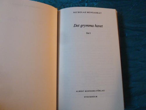 NICHOLAS MONSARRAT, DET GRYMMA HAVET, DEL 1, BOK