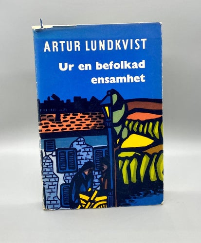 Ur en befolkad ensamhet av Artur Lundkvist  (Klassiker)