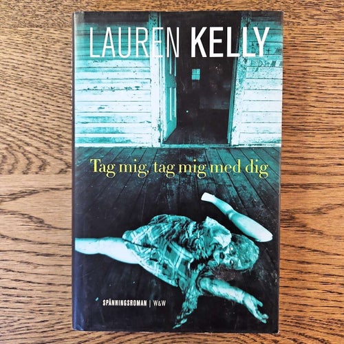 Tag mig, tag mig med dig - Lauren Kelly