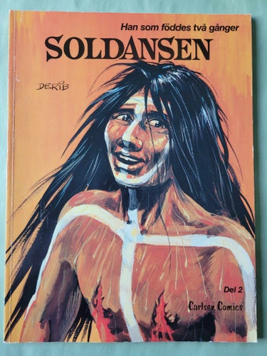 Han som föddes två gånger 2 - Soldansen